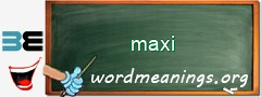 WordMeaning blackboard for maxi